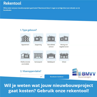 Wil jij weten wat jouw nieuwbouwproject gaat kosten?